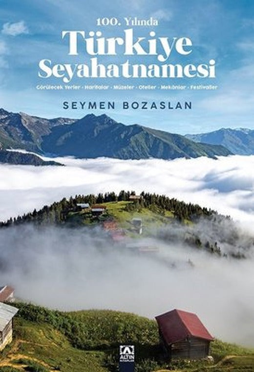 100,Yılında Türkiye Seyahatnamesi | Altın Kitaplar