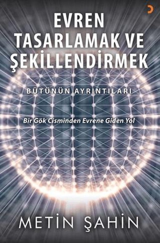 Evren Tasarlamak ve Şekillendirmek