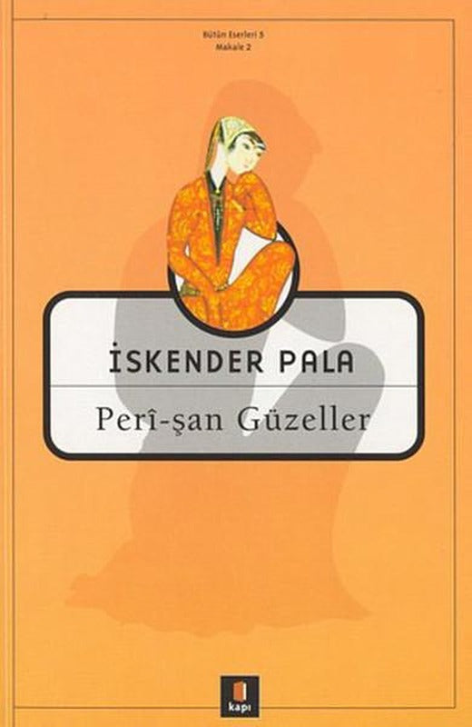 Perişan Güzeller | Kapı Yayınları - Makale Dizisi (İnce Kapak)