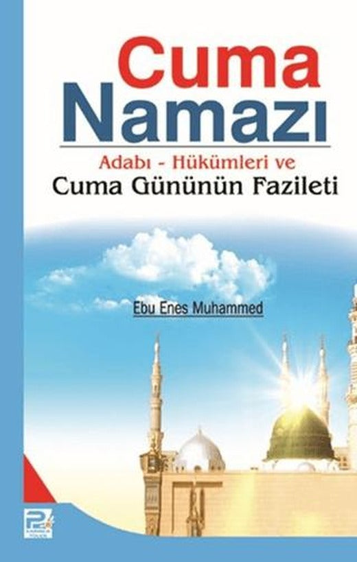 Cuma Namazı | Karınca & Polen Yayınları (Ciltsiz)