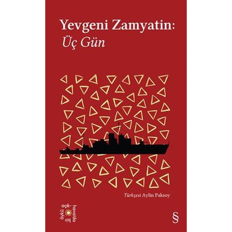Yevgeni Zamyatin: Üç Gün - Everest Açıkhava 25 | Everest Yayınları