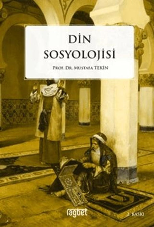 Din Sosyolojisi | Rağbet Yayınları (Ciltsiz)