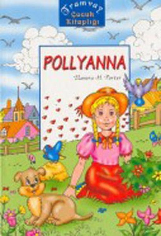 Pollyanna | Tramvay Yayınları - Çocuk Kitapları Dizisi (İnce Kapak)