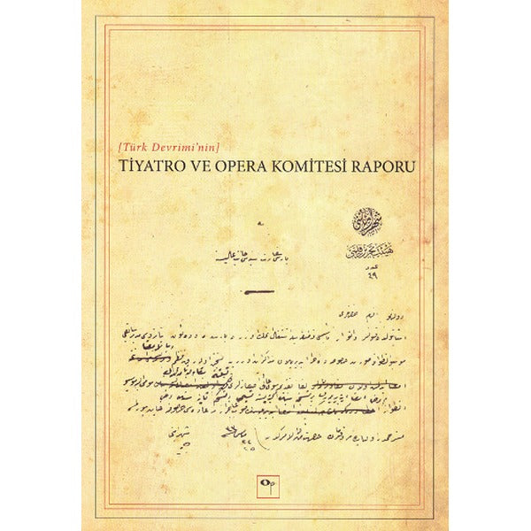 Türk Devrimi'nin Tiyatro ve Opera Komitesi Raporu