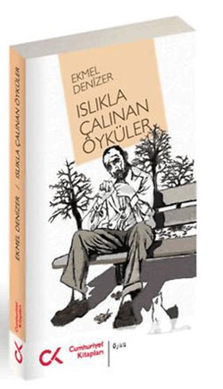 Islıkla Çalınan Öyküler | Cumhuriyet Kitapları (Ciltsiz)  - Resim 1