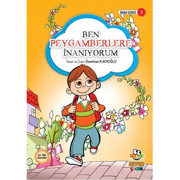 Ben Peygamberlere İnanıyorum