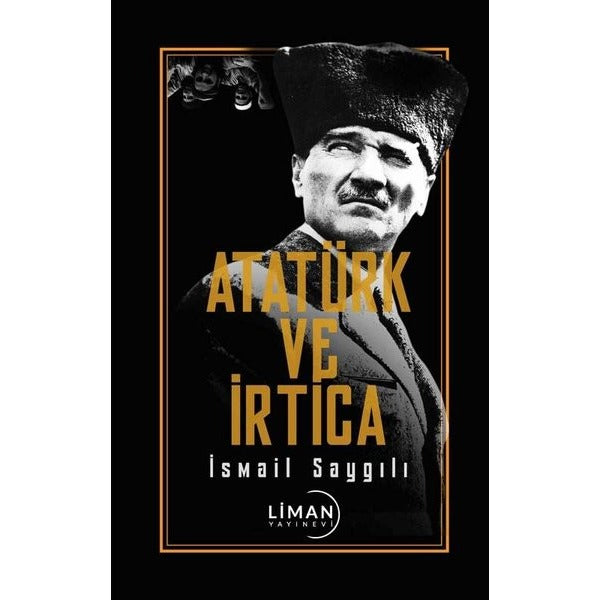 Atatürk ve İrtica | Liman Yayınevi