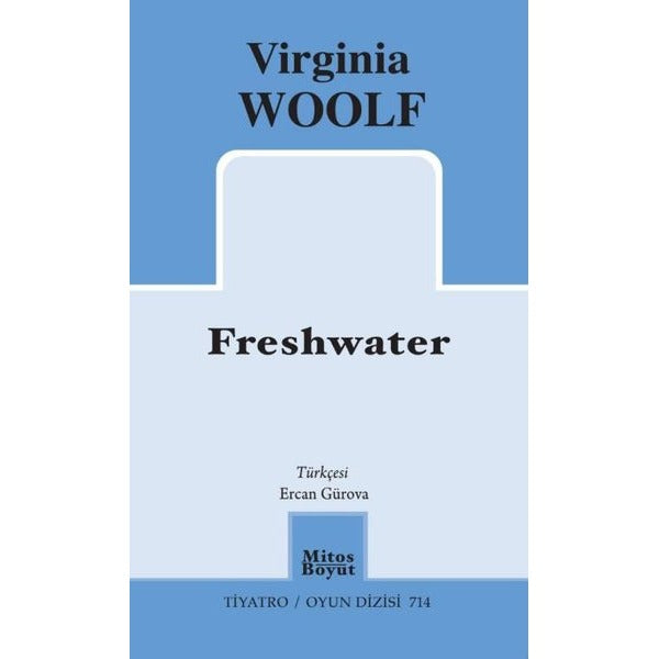 Freshwater - Tiyatro Oyun Dizisi 714 | Mitos Boyut Yayınları (İnce Kapak)