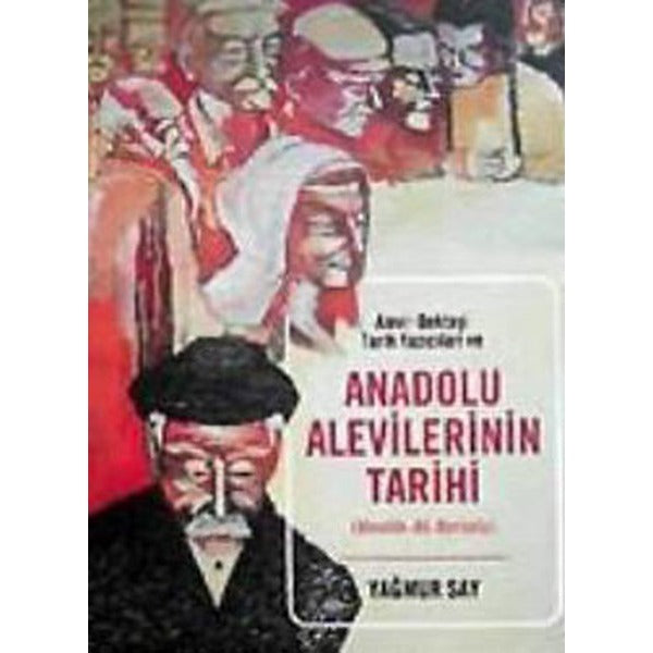 Anadolu Alevilerinin Tarihi | Su Yayınları (İnce Kapak)