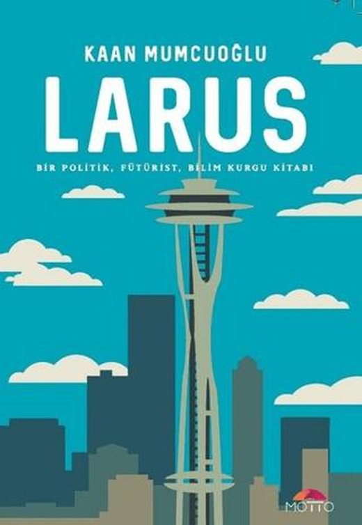 Larus | Motto Yayınları (Ciltsiz)