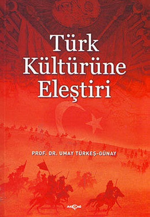 Türk Kültürüne Eleştiri | Akçağ Yayınları