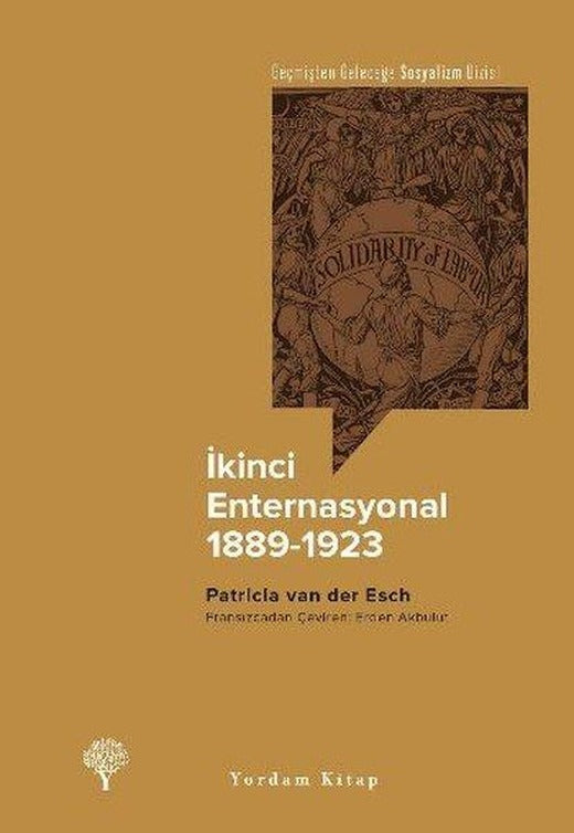 İkinci Enternasyonal  -  1889 - 1923 | Yordam Kitap (İnce Kapak)