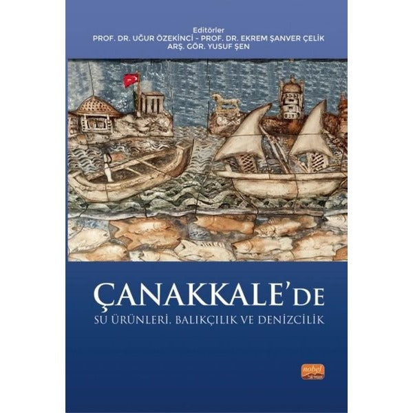 Çanakkale'de Su Ürünleri Balıkçılık ve Denizcilik | Nobel Bilimsel Eserler