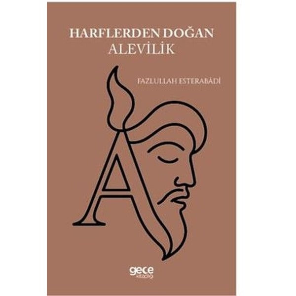 Harflerden Doğan Alevilik | Gece Kitaplığı (İnce Kapak)