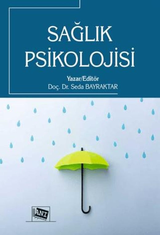 Sağlık Psikolojisi | Anı Yayıncılık (Ciltsiz)