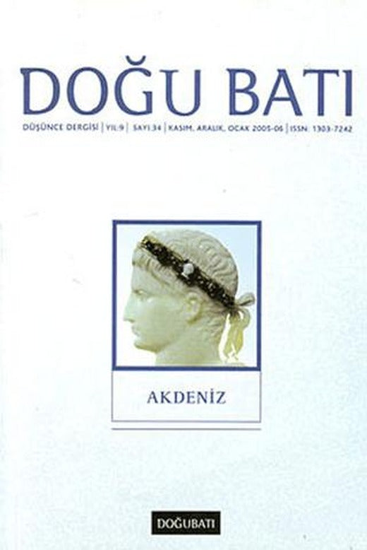 Doğu Batı Düşünce Dergisi Yıl: 9 Sayı: 34 - Akdeniz | Doğu Batı Dergileri (Ciltsiz)