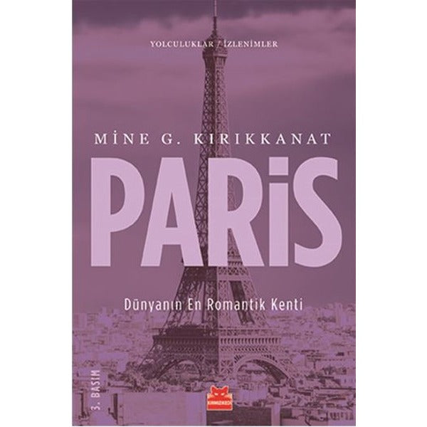 Paris-Dünyanın En Romantik Kenti | Kırmızı Kedi