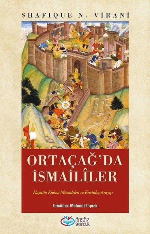 Ortaçağ'da İsmaililer: Hayatta Kalma Mücadelesi ve Kurtuluş Arayışı | Önsöz Yayıncılık (İnce Kapak)
