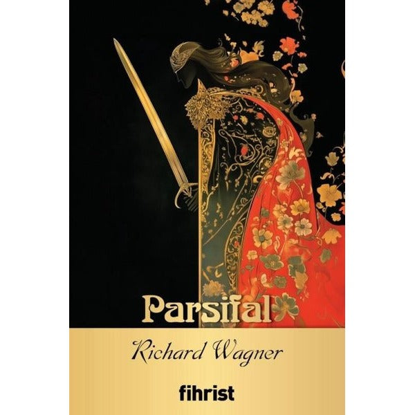 Parsifal - Opera Klasikleri 29 | Fihrist (İnce Kapak )