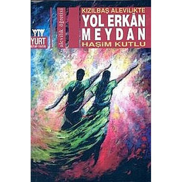 Kızılbaş Alevilikte Yol Erkan Meydan | Yurt Kitap Yayın - Yayınevi Genel Dizisi (İnce Kapak)