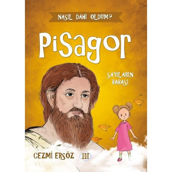 Pisagor: Sayıların Babası - Nasıl Dahi Oldum? | Dokuz Yayınları (İnce Kapak)