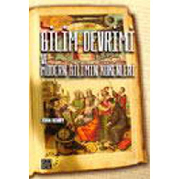 Bilim Devrimi ve Modern Bilimin Kökenleri | Küre Yayınları - Tarih Dizisi (İnce Kapak)