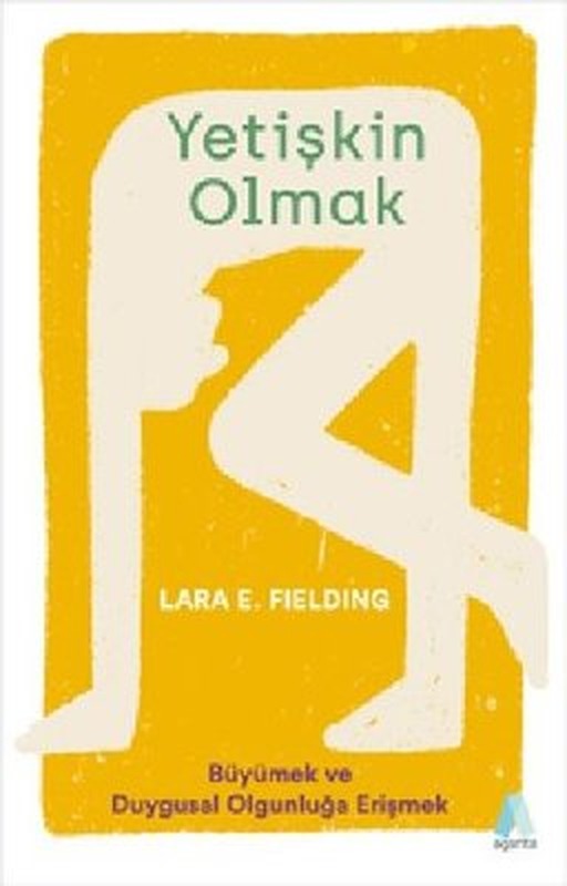Yetişkin Olmak | Aganta Kitap