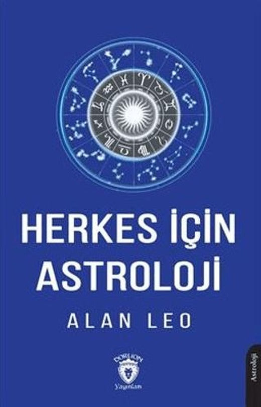 Herkes İçin Astroloji | Dorlion Yayınları (Ciltsiz)