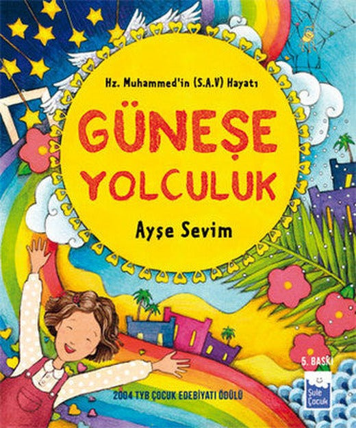 Güneşe Yolculuk Özel Baskı | Şule Yayınları