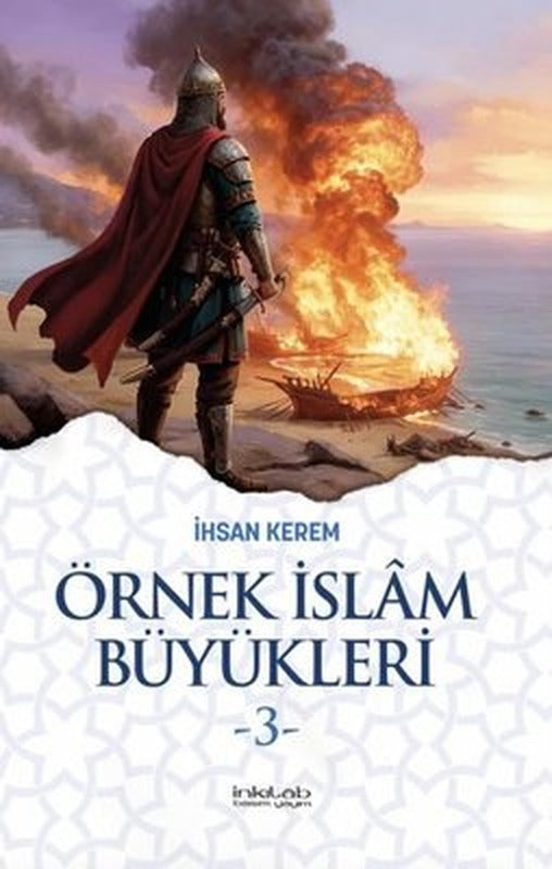 Örnek İslam Büyükleri 3 | İnkılab Yayınları (İnce Kapak)