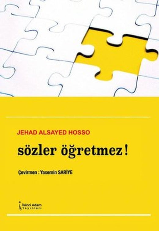 Sözler Öğretmez! | İkinci Adam Yayınları
