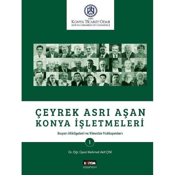 Çeyrek Asrı Aşan Konya İşletmeleri-1 | Eğitim Yayınevi (Ciltli)