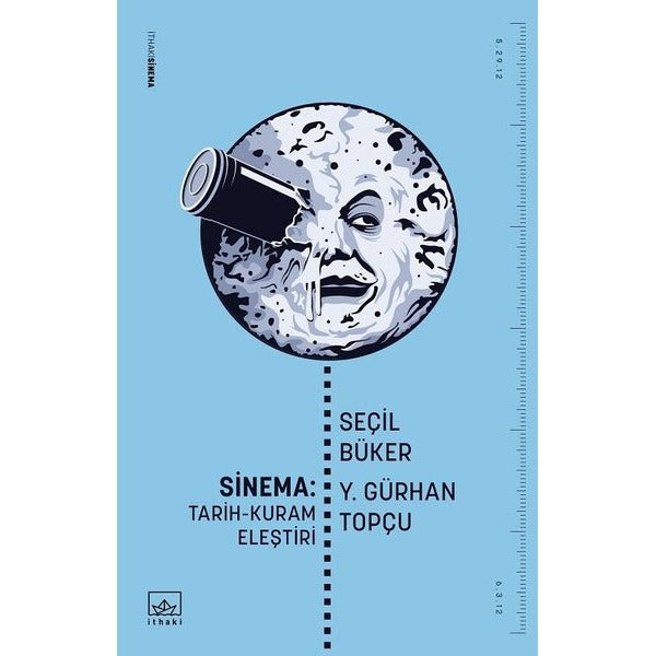 Sinema-Tarih Kuram Eleştiri | İthaki Yayınları