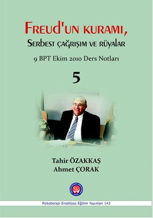 Freud 'un Kuramı Serbest Çağrışım ve Rüyalar | Psikoterapi Enstitüsü (İnce Kapak)