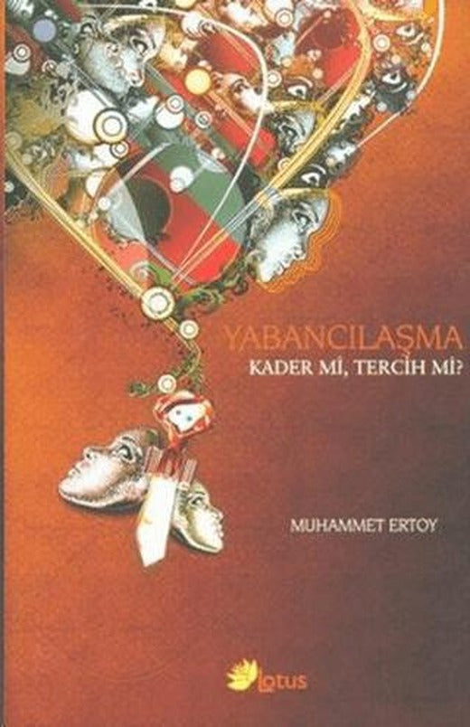 Yabancılaşma | Lotus Yayın Grubu (Ciltsiz)