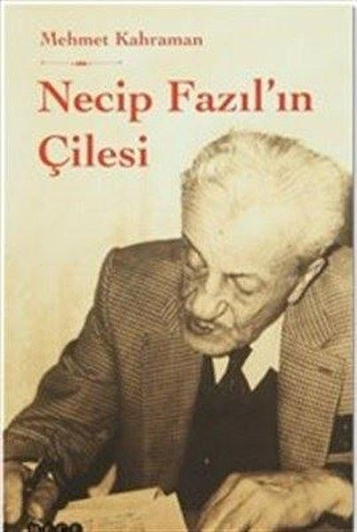 Necip Fazıl'ın Çilesi | Hece Yayınları (İnce Kapak)