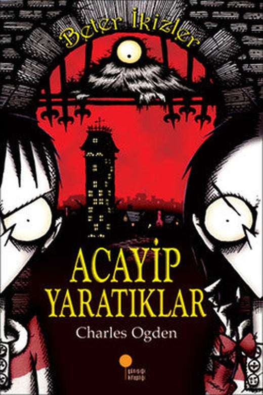 Beter İkizler - Acayip Yaratıklar | Günışığı Yayınları