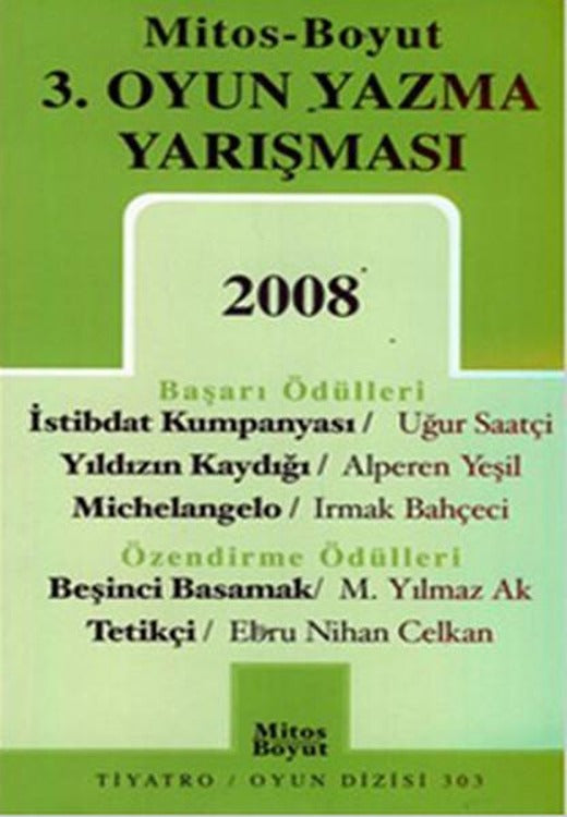 3. Oyun Yazma Yarışması | Mitos Boyut Yayınları - Tiyatro Oyun Dizisi (İnce Kapak)