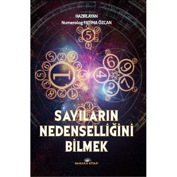 Sayıların Nedenselliğini Bilmek Numeroloji