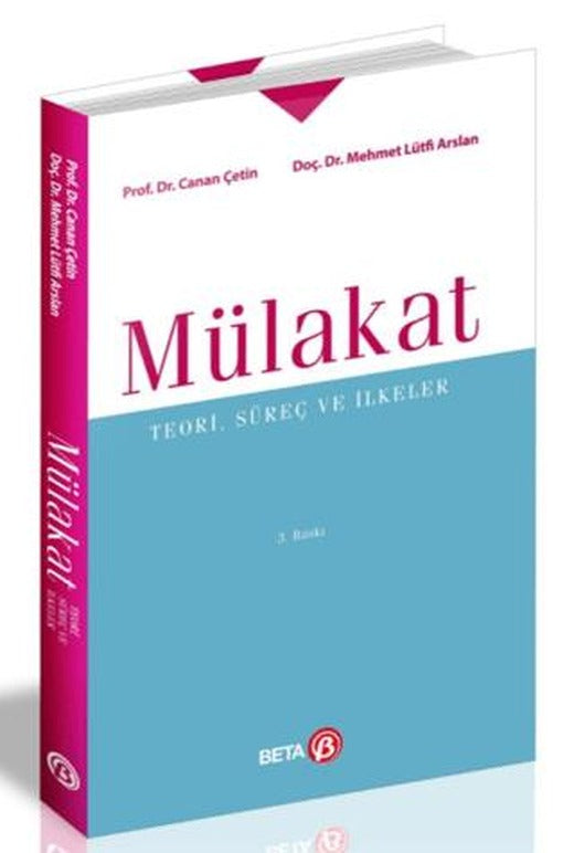 Mülakat: Teori, Süreç ve İlkeler | Beta Yayınevi (Ciltsiz)