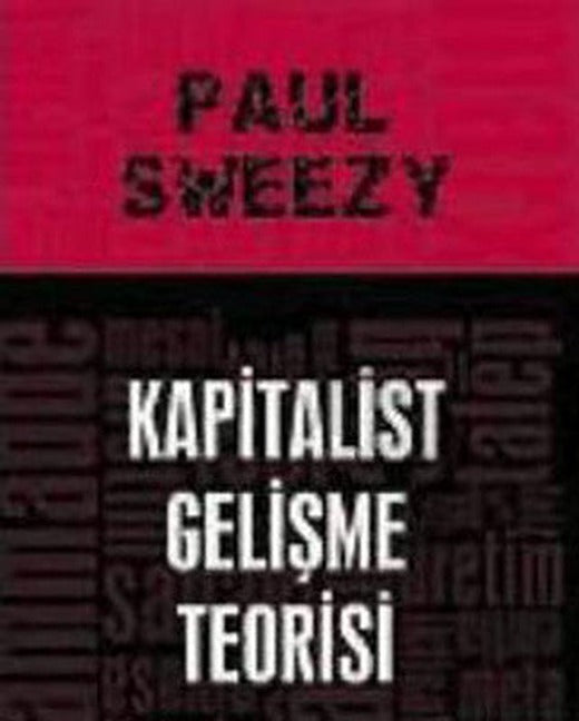 Kapitalist Gelişme Teorisi | Kalkedon