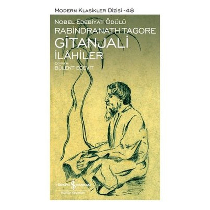 Gitanjali İlahiler - Modern Klasikler 48 | İş Bankası Kültür Yayınları