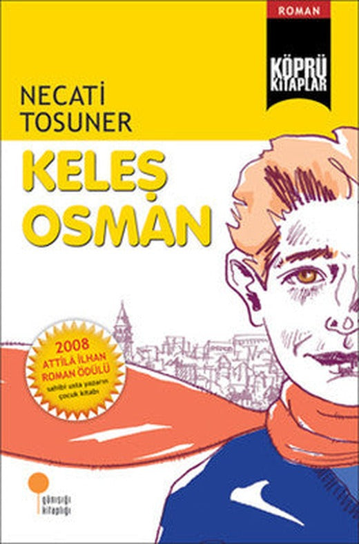 Köprü Kitaplar 1 - Keleş Osman | Günışığı Yayınları