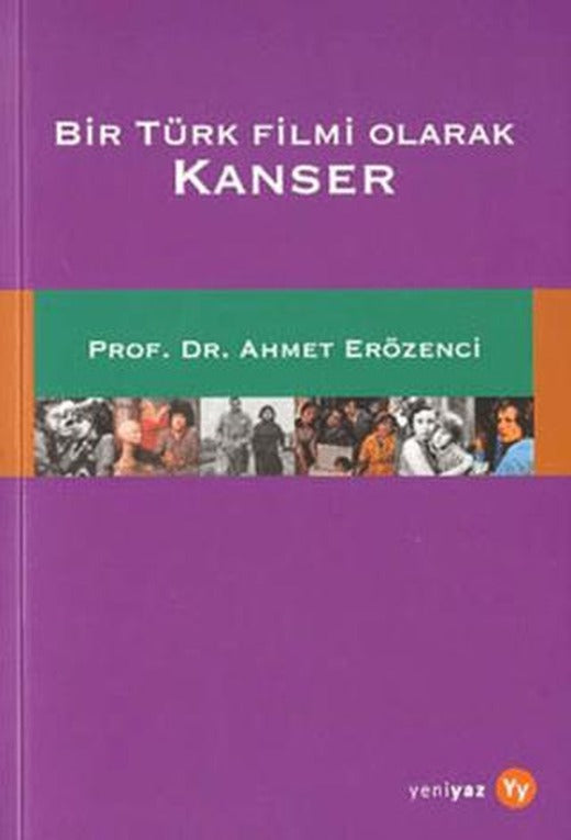 Bir Türk Filmi Olarak Kanser