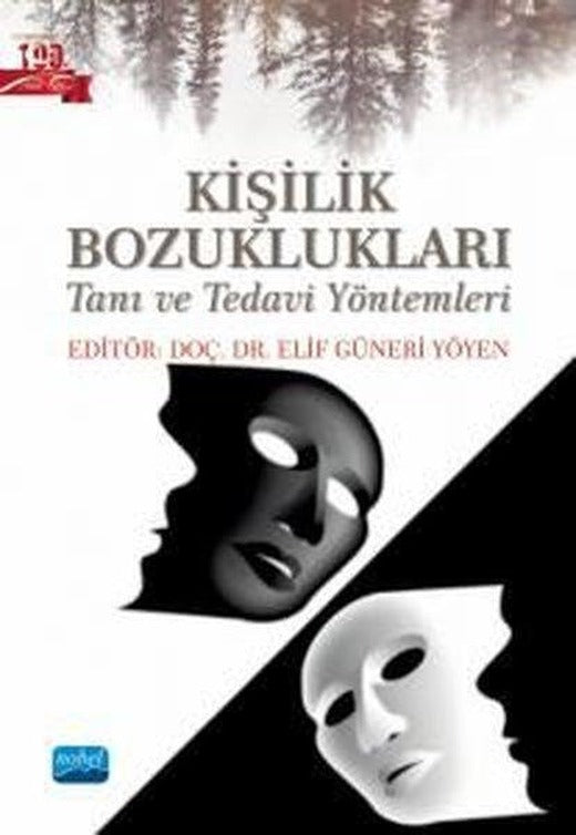 Kişilik Bozuklukları Tanı ve Tedavi Yöntemleri | Nobel Akademik Yayıncılık (İnce Kapak)