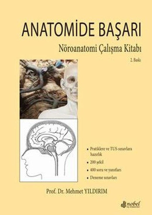 Anatomide Başarı - Nöroanatomi Çalışma Kitabı | Nobel Tıp Kitabevleri (İnce Kapak)
