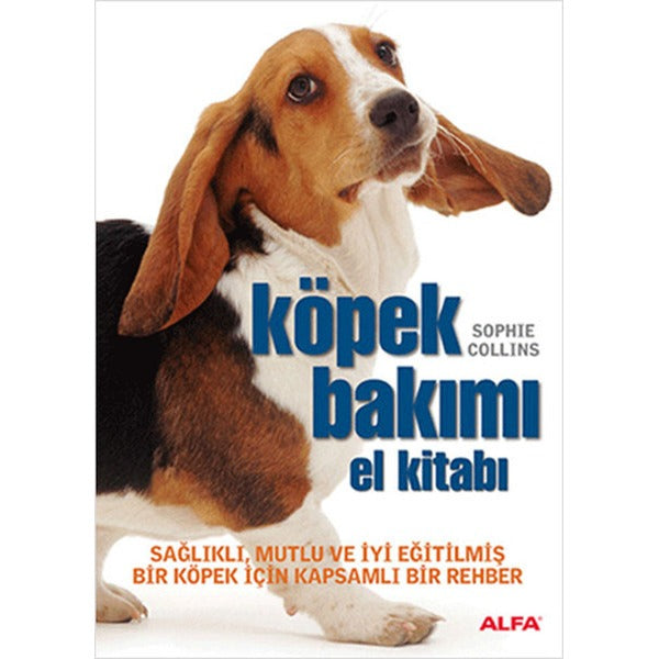Köpek Bakımı | Alfa Yayıncılık (İnce Kapak)