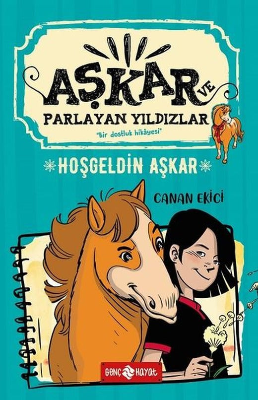 Hoşgeldin Aşkar-Aşkar ve Parlayan Yıldızlar 1 | Genç Hayat (İnce Kapak)
