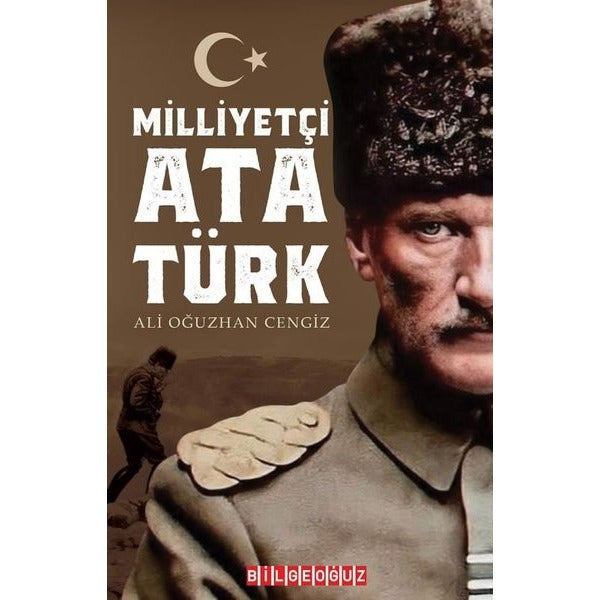 Milliyetçi Atatürk | Bilgeoğuz Yayınları