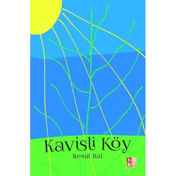 Kavisli Köy | Babıali Kültür - BKY (İnce Kapak)